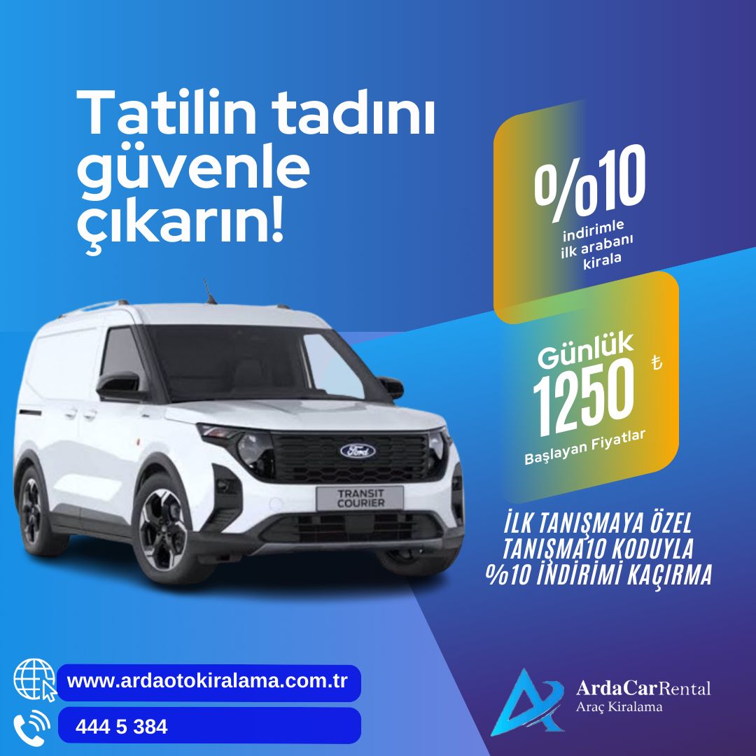 ArdaCar Rental'dan İlk Tanışmaya Özel İndirim!